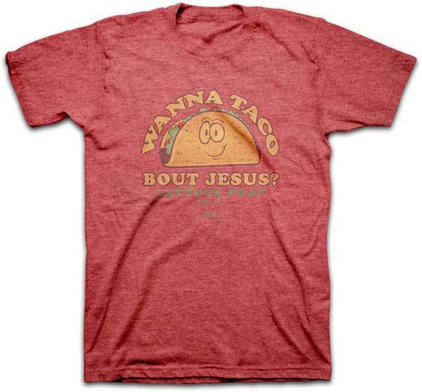 Red Mark 16:15 Wanna Taco About Jesus Christian T Shirt
