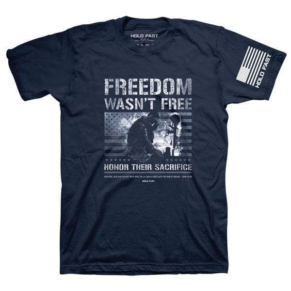 Blue John 15:13 'Honor Their Sacrifice' Freedom Wasn't Free Men's Christian T-Shirt